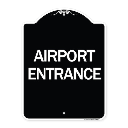 Signmission Designer Series Airport Entrance, Black & White Heavy-Gauge Aluminum Sign, 24" x 18", BW-1824-24460 A-DES-BW-1824-24460
